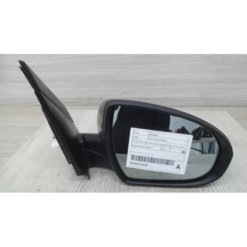 HYUNDAI TUCSON RIGHT DOOR MIRROR TL, ACTIVE X, NON INDICATOR, HEATED TYPE, 07/15